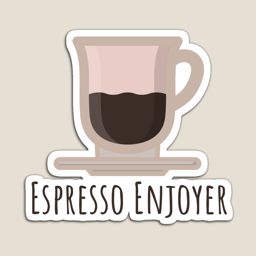 Coffee Espresso Enjoyer Sticker